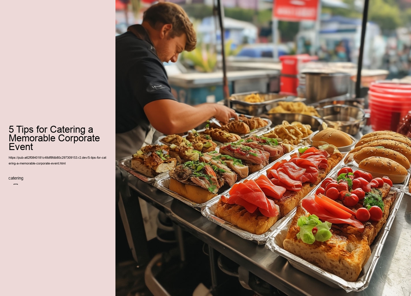 5 Tips for Catering a Memorable Corporate Event