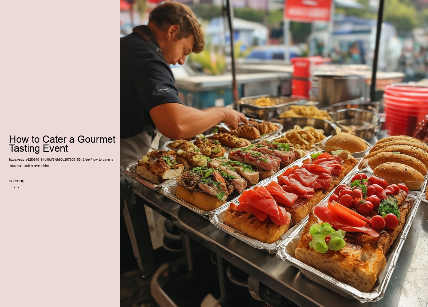 How to Cater a Gourmet Tasting Event